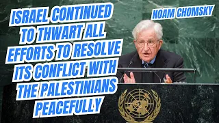 Lecture by Noam Chomsky at United Nations on prospects of resolving the Israeli-Palestinian conflict