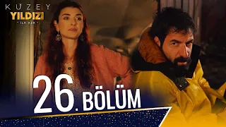 Kuzey Yıldızı İlk Aşk 26. Bölüm (Full HD)