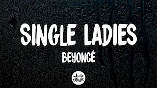 Beyoncé - Single Ladies (Put a Ring on It) (Letra/Lyrics)