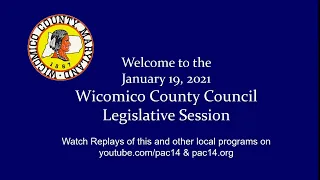 Wicomico County Council Meeting || Jan. 19, 2021