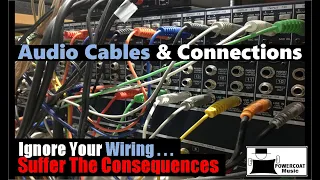 Common Audio Cables & Connections: Simply Explained