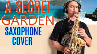 A SECRET GARDEN SAXOPHONE COVER