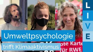 Umweltpsychologie trifft Klimaaktivismus! Mit Carla Reemtsma, Antje Grothus und Prof. Gerhard Reese