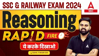 SSC & Railway Exam 2024 | Reasoning Rapid Fire Class by Sahil Tiwari