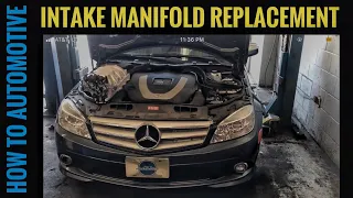 How To Replace An Intake Manifold On A Mercedes C300