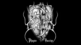 Bolg : Plague Vaccine (Full Album)