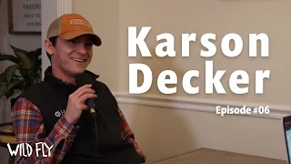 #06 Karson Decker | How to Master Small Stream Fishing, Finding New Creeks & Native Brook Trout