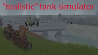 realistic tank simulator first "impressons". (random moments)