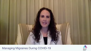 Managing Migraines During COVID-19