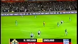 Northern Ireland 1 - 0 England (07/09/2005) - David Healy's goal.