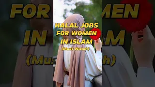 Halal Jobs For Women In Islam 😃#islamicvideo #shortsfeed #islamic #islamicstatus#shortsvideo#shorts