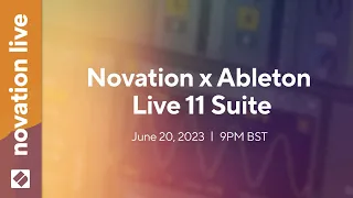 Novation x Ableton Live 11 Suite // Novation Live