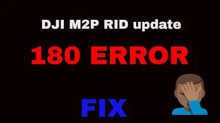 180 Error DJI Mavic 2 Pro update glitch #recoveryonedrone #dji #dronelife #remoteid #mavic