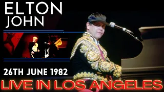 Elton John - Live in Los Angeles (June 26th, 1982)