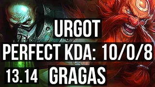 URGOT vs GRAGAS (TOP) | 10/0/8, 1.5M mastery, Legendary, 500+ games | NA Master | 13.14