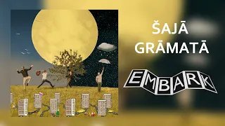 Embark - Šajā Grāmatā (Official Audio)