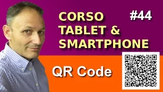 # 44 QR Code come si leggono e a cosa servono - Maggiolina - Corso Tablet e Smartphone