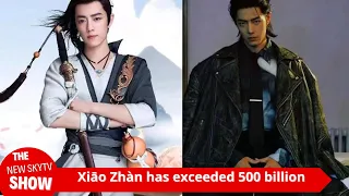 Shocked that Xiao Zhan’s reading volume of Super Talk exceeded 500 billion! An insider revealed that