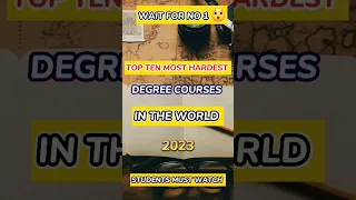 MOST DIFFICULT DEGREE COURSES IN THE WORLD 🌎 #shorts #courses