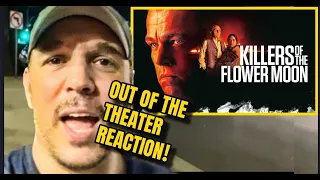 Killers Of The Flower Moon Out Of The Theater Reaction! | Martin Scorsese