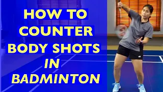 HOW TO COUNTER BODY SHOTS IN BADMINTON- Defend yourself against smashes to the body #badminton