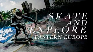 Skate & Explore - Eastern Europe - Landyachtz