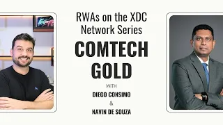 Comtech Gold Interview - RWAs on the XDC Network Series