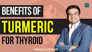 Benefits of turmeric for thyroid patients