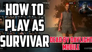 Dead by Daylight Mobile: Survivor Tutorials [How to Play DBD Mobile as a Survivor]
