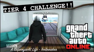 A Superyacht Life - Icebreaker Tier 4 Challenge - Career Rewards GTA Online