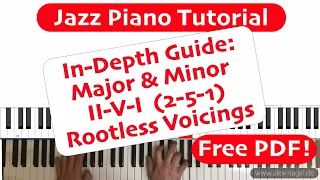 32 Minutes In-Depth Guide 🎹🎶: Major & Minor II-V-I (251) ROOTLESS VOICINGS - Jazz Piano Tutorial