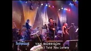 Van Morrison - Candy Dulfer Live Have I told you lately @ Rockpalast