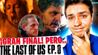 ¡UN FINAL BRUTAL! PERO... 🤔 THE LAST OF US EPISODIO 8 - OPINIÓN y ANÁLISIS con SPOILERS