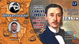 Almirante Carlos Condell y el asesinato de Giovanni Falcone - Historiando Ep. 17.