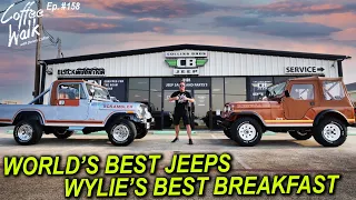 WORLDS BEST JEEPS + WYLIE'S BEST BREAKFAST!!