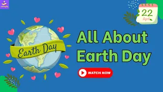 What Is Earth Day ?? Everything You Need To Know About Earth Day | 2024 |