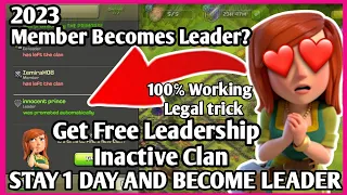 How to Get Leadership of Inactive clan in clash of clans coc