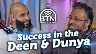 BTM PODCAST - Success in the Deen & Dunya - Shaykh Dr. Tawfique Chowdhury