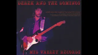 Derek & The Dominos - 1970-10-16 Electric Factry, Philadelphia, PA, USA [AUD]