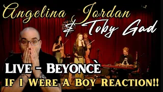 Angelina Jordan & Toby Gad LIVE - "IF I WERE A BOY" (Beyoncé Cover) REACTION!!!