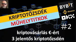 ✳️ Kriptovásárlás €-ért 3 jelentős kriptotőzsdén - Lépésről lépésre