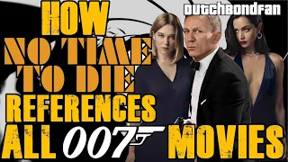 How No Time To Die references ALL Bond movies