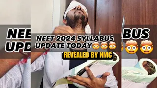 NEET 2024 Syllabus update: Today Biggest change🤯|Revealed by NMC🔥 #neet2024 #neetexam