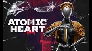 ПРЕДЪЯВИТЕ БИЛЕТ ➱ "Atomic Heart" (Прохождение #9)