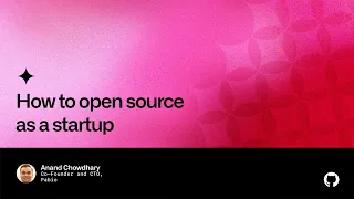How to open source as a startup - Universe 2022