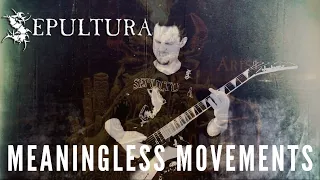 Sepultura - Meaningless Movements cover