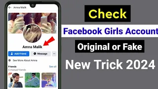 How to check facebook account is real or fake || Check girls or boys fb id real or fake