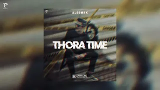 THORA TIME - aleemrk (Official Audio)
