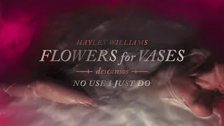 Hayley Williams - No Use I Just Do  [Official Audio]