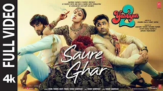 Saure Ghar (Full Video): Divya,Meezaan,Pearl | Vishal M,Neeti M,Manan B | Radhika,Vinay | Bhushan K